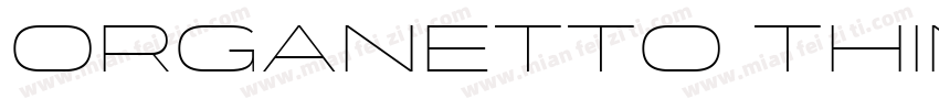 Organetto Thin字体转换